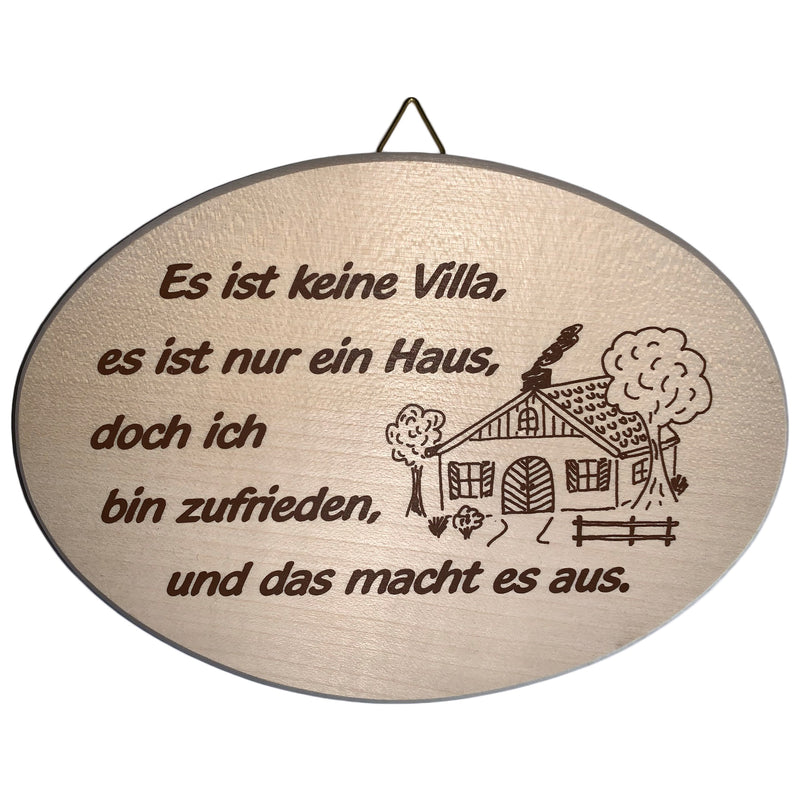 Spruchbrett oval "Es ist keine Villa, es ist nur ein Haus..." aus Ahornholz, 12x18 cm